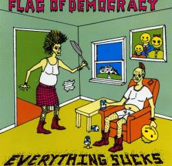 Flag Of Democracy : Everything Sucks